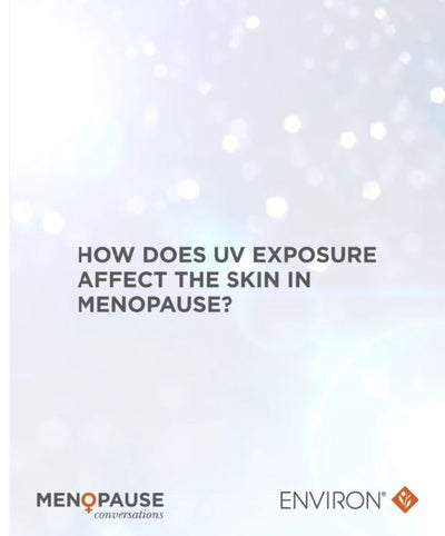 The image displays a soft, light blue background with subtle bokeh effects and centered text asking ’how does uv exposure affect the skin in menopause?’ along with logos for “menopause conversations” and “environ®